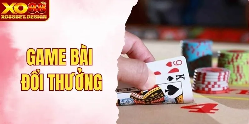 game bài đổi thưởng